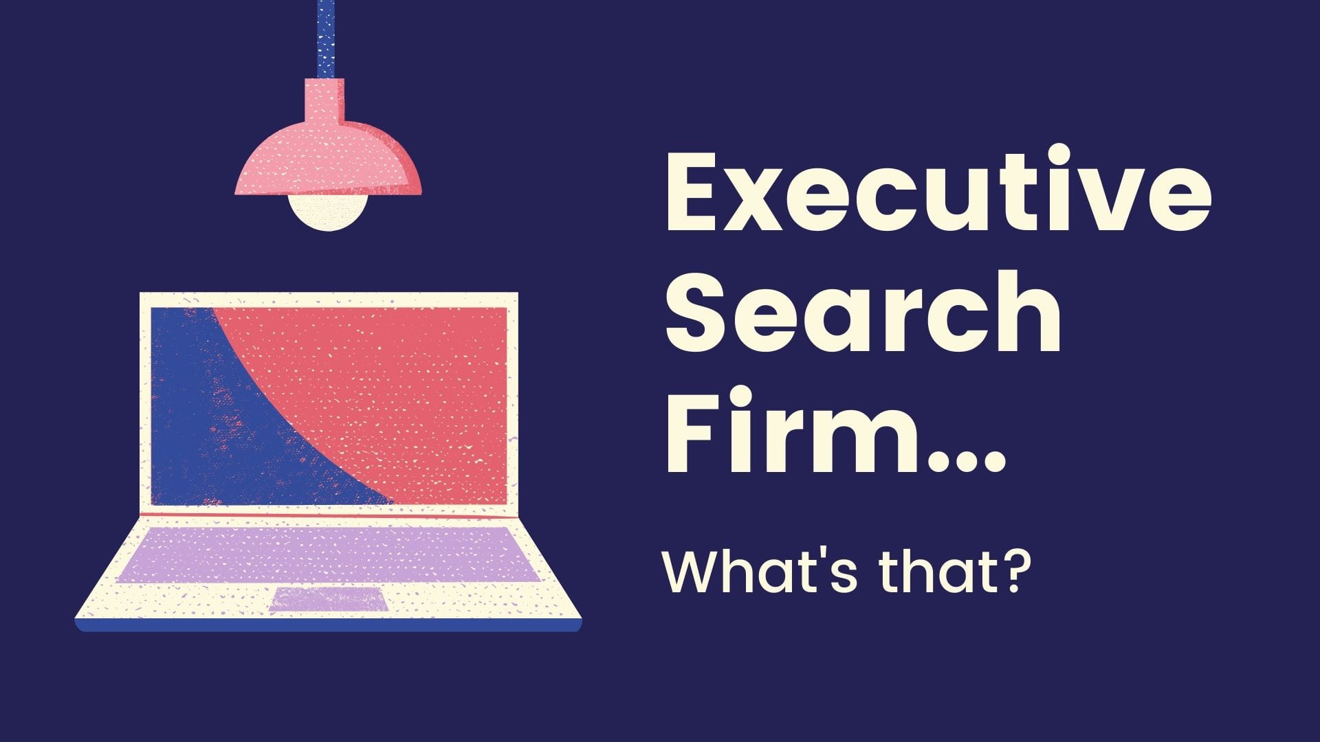Executive Search Firms Los Angeles